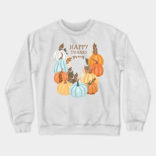 Happy Thanksgiving Crewneck Sweatshirt